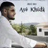 Awais Iqbal - Aye Khuda - Single